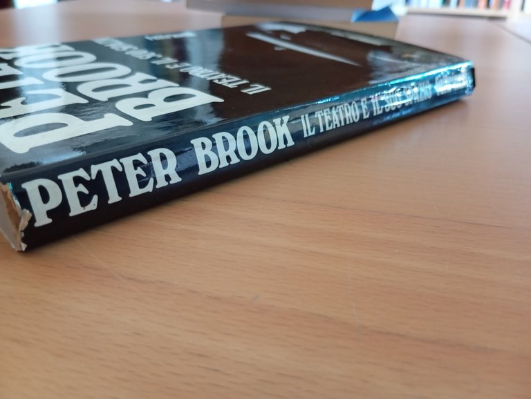 Il teatro e il suo spazio, Peter Brook, Feltrinelli, 1968