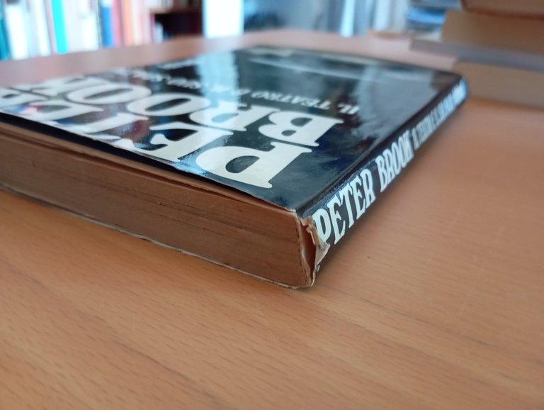 Il teatro e il suo spazio, Peter Brook, Feltrinelli, 1968