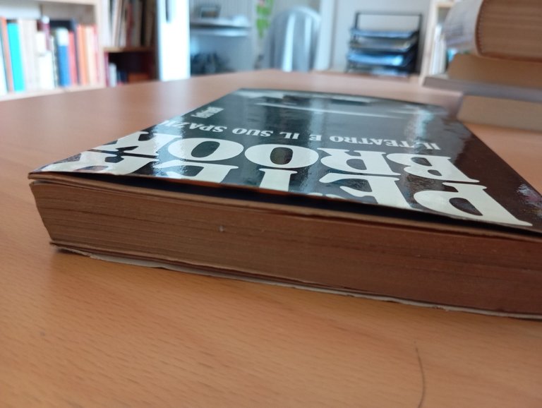 Il teatro e il suo spazio, Peter Brook, Feltrinelli, 1968