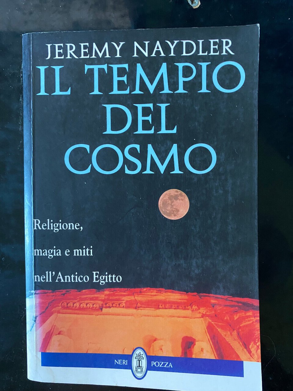 Il tempio del cosmo, Jeremy Naydler, Neri Pozza, 1997