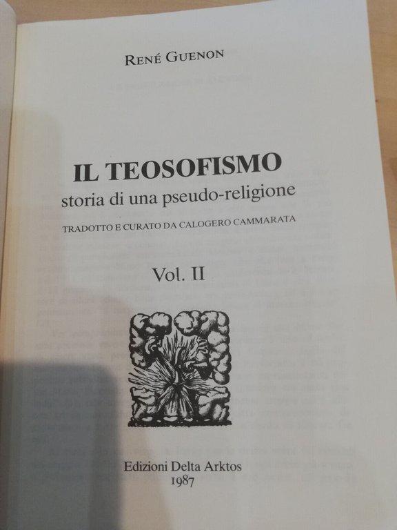 Il teosofismo. Storia di una pseudo-religione, volumi, René Guenon, 1987