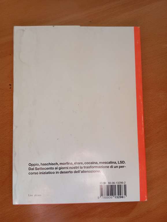 Il testo drogato. Letteratura e droga, Alberto Castoldi, Einaudi, 1994