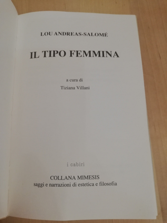Il tipo femmina, Lou Andreas-Salomé, Mimesis, 1992, Fuori catalogo