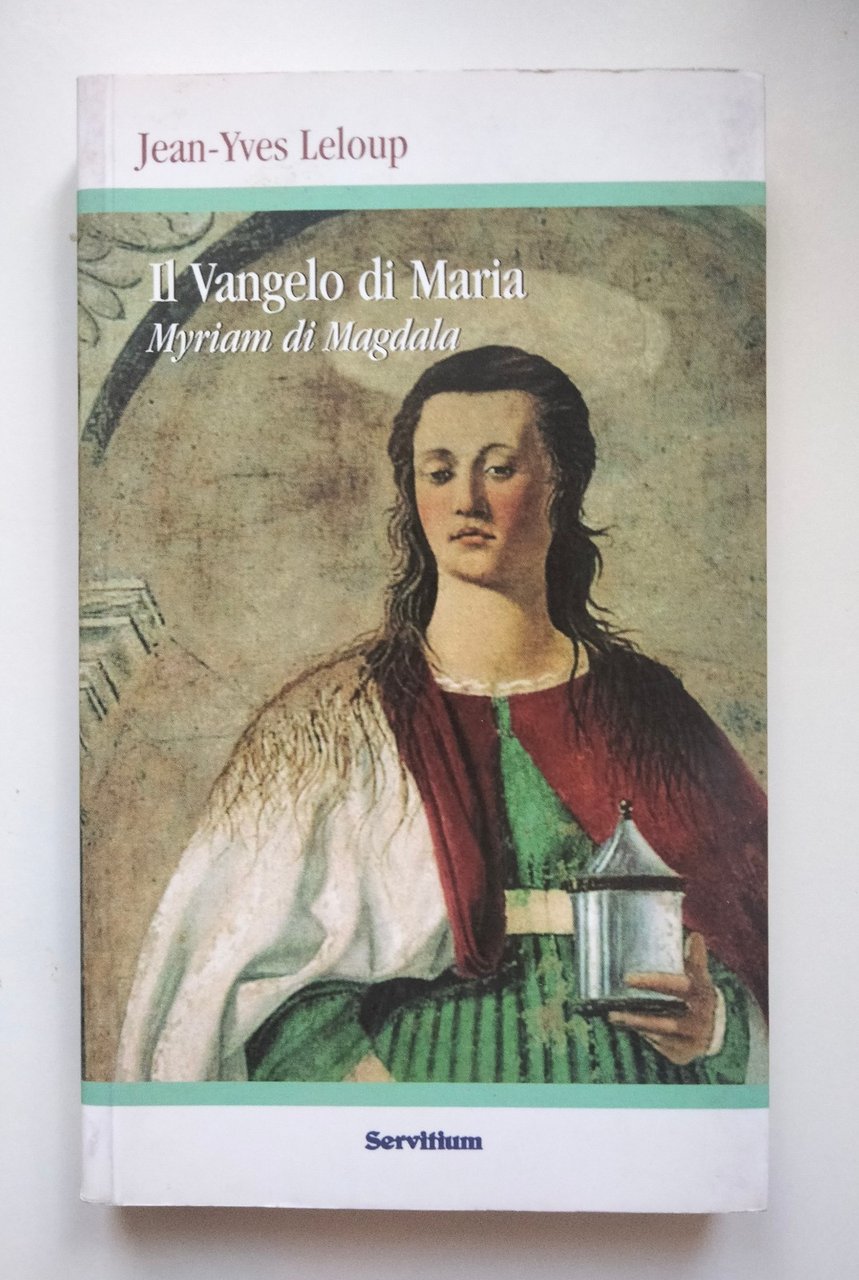 Il vangelo di Maria, Jean-Yves Leloup, Servitium 2011 | Immagine principale