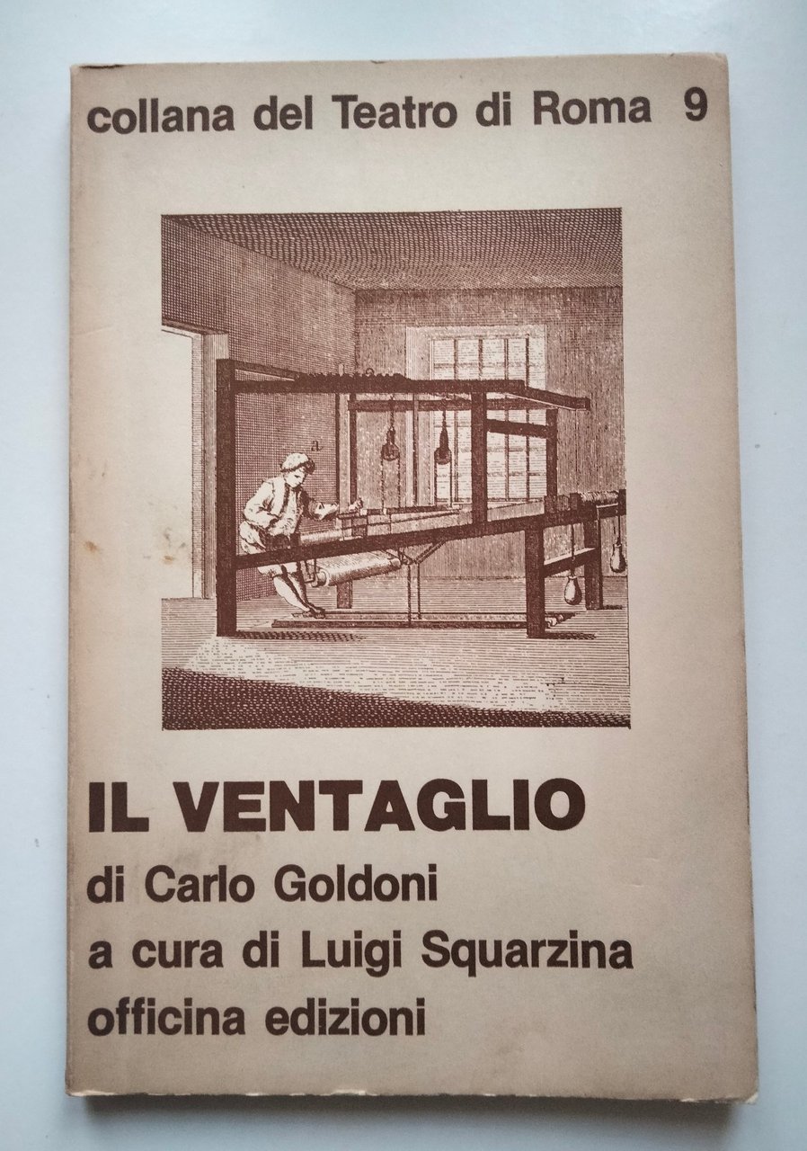 Il ventaglio, Carlo Goldoni, Luigi Squarzina, Teatro di Roma, Officina, …