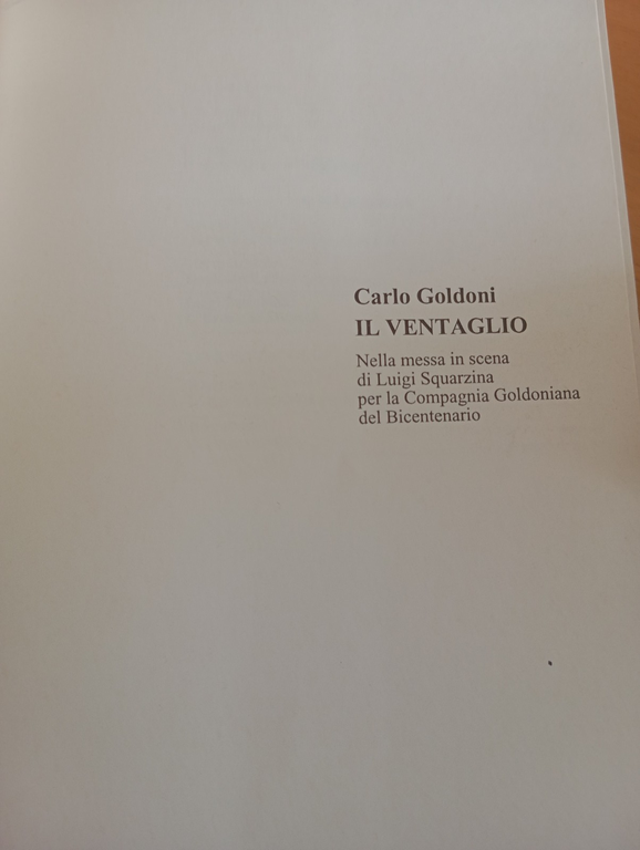 Il ventaglio Carlo Goldoni, Luigi Squarzina, Compagnia bicentenario Viviani 1993