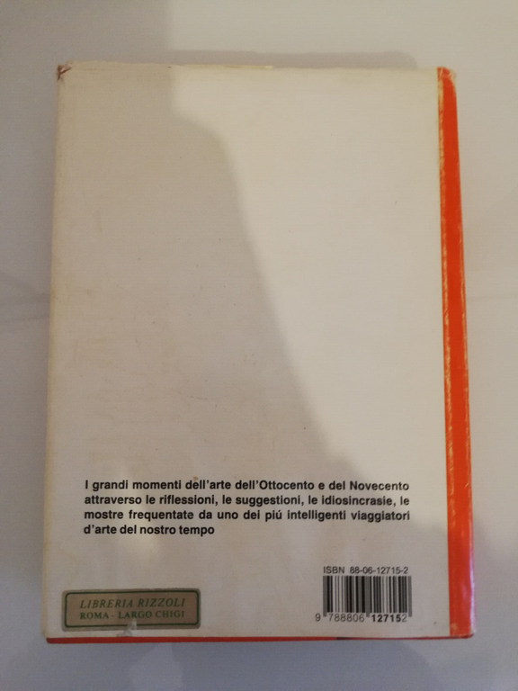 Il viaggiatore disincantato. Brevi viaggi, Giuliano Briganti, 1991, Einaudi