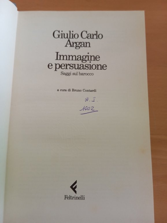 Immagine e persuasione. Saggi sul Barocco, Giulio Carlo Argan, Feltrinelli, … | Immagine Gallery 10