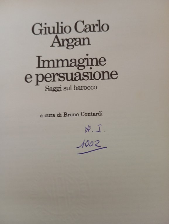 Immagine e persuasione. Saggi sul Barocco, Giulio Carlo Argan, Feltrinelli, … | Immagine Gallery 11