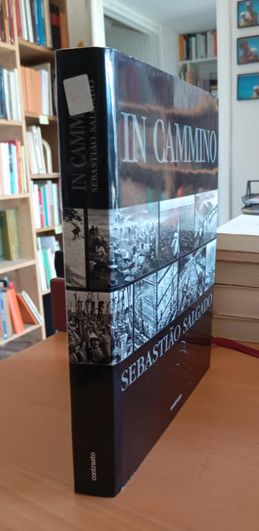 Sebastião Salgado, In cammino, Contrasto 2000, 1ª edizione, fascicolo allegato | Immagine Gallery 6