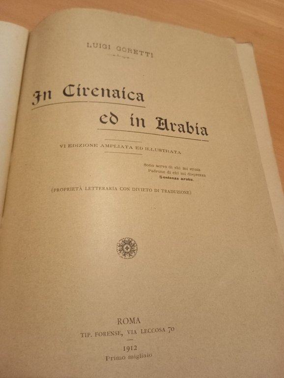 In Cirenaica e in Arabia, Luigi Goretti, Tipografia Forense, 1912