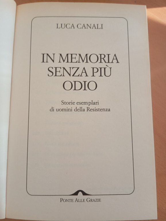 In memoria senza più odio, Luca Canali, Ponte alle Grazie, …