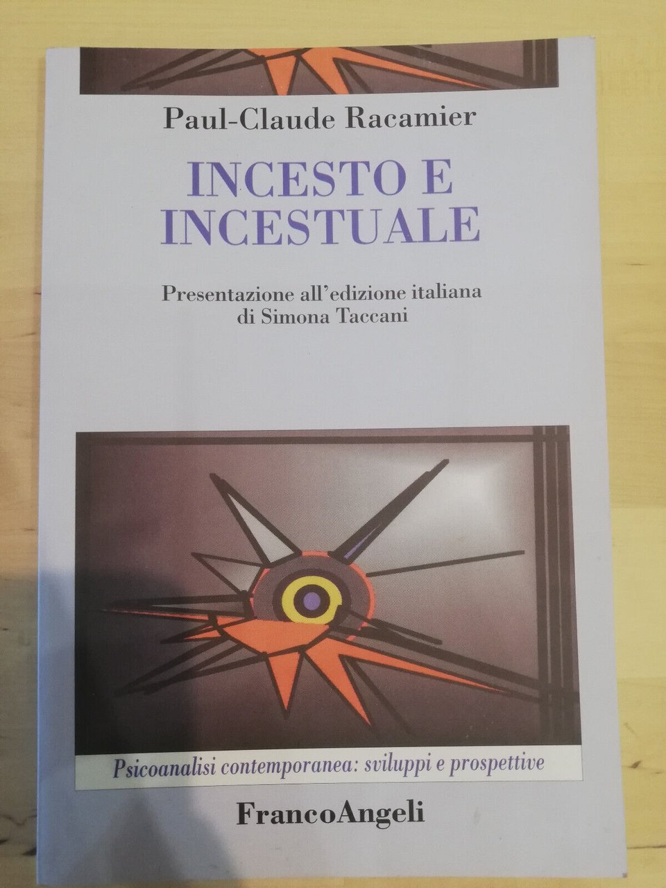 Incesto e incestuale, Paul-Claude Racamier, Franco Angeli, 2015