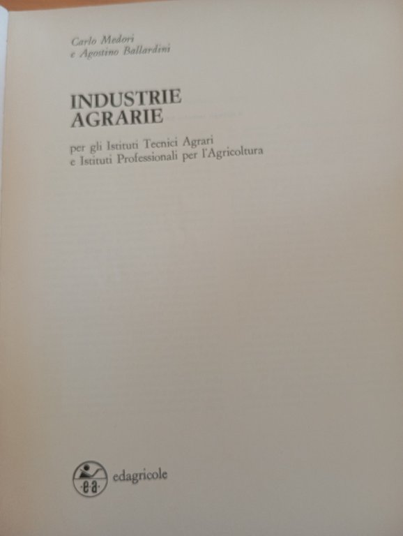 Industrie agrarie, Medori Ballardini, Edagricole, 1980