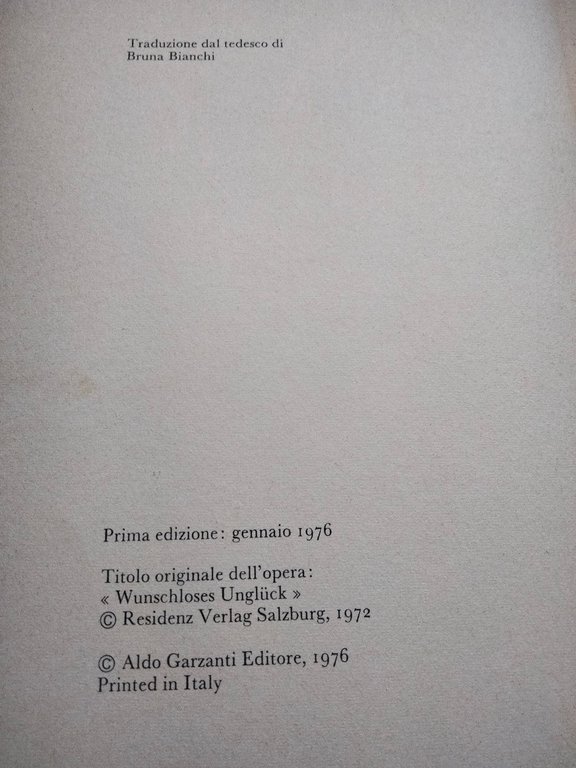 Infelicità senza desideri, Peter Handke, Garzanti, 1976
