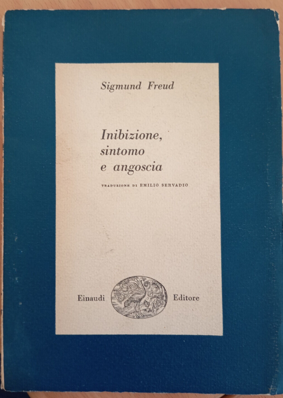 Inibizione, sintomo e angoscia, Sigmund Freud, Einaudi edizione storica 1951