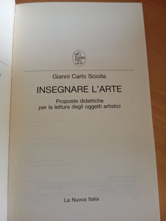 Insegnare l'arte. Gianni Carlo Sciolla, La Nuova Italia, 1989