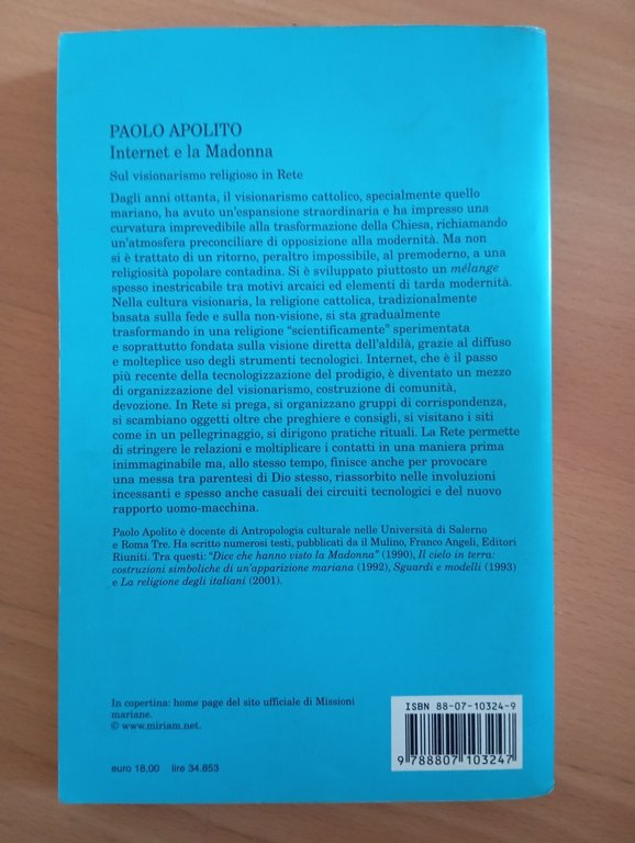 Internet e la Madonna. Sul visionarismo, Paolo Apolito, Feltrinelli, 2002 | Immagine Gallery 4