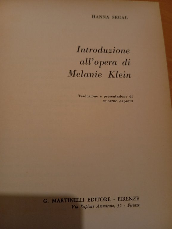 Introduzione all'opera di Melanie Klein, Hanna Segal, Martinalli, 1968