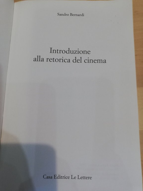 Introduzione alla retorica del cinema, Sandro Bernardi, Le lettere, 1998