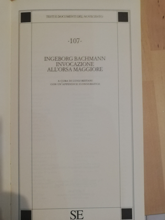 Invocazione all'Orsa maggiore, Ingeborg Bachmann, SE, Edizione 2002