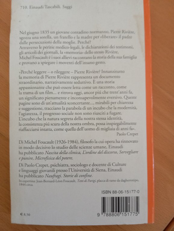 Io, Pierre Riviere, avendo sgozzato mia madre..., M. Foucault, Einaudi, …