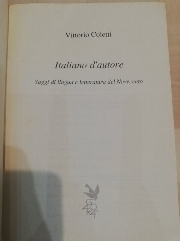 Italiano d'autore lingua e letteratura Novecento Vittorio Coletti Marietti 1989