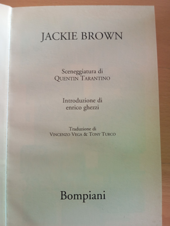 Jackie Brown, la sceneggiatura, Quentin Tarantino, Bompiani, 1998 | Immagine Gallery 8