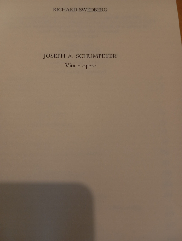 Joseph A. Schumpeter. Vita e opere, Richard Swedberg, Bollati Boringhieri, …