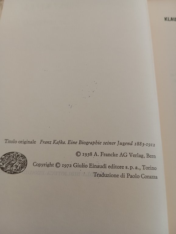 Kafka. Biografia della giovinezza, Klaus Wagenbach, Einaudi, 1972
