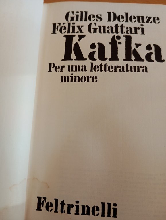 Kafka. Per una letteratura minore, G. Deleuze - F. Guattari, …
