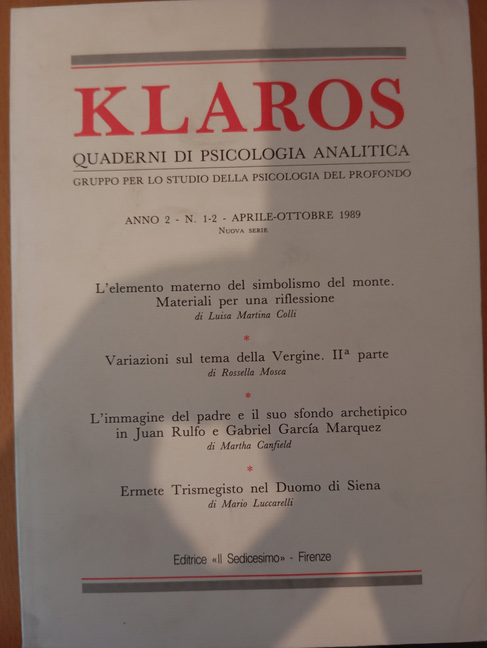 Klaros Quaderni di psicologia analitica, 1-2 , 1989