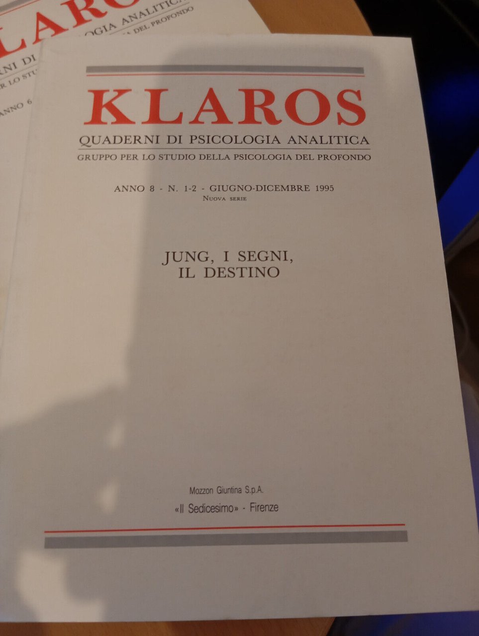 Klaros Quaderni di psicologia analitica, 1-2 , 1995, Jung, i …