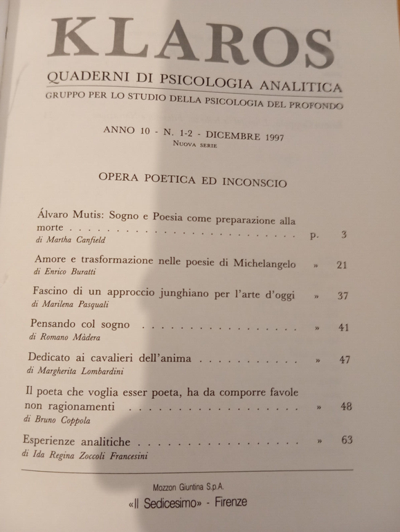 Klaros Quaderni di psicologia analitica, 1-2 , 1997 Opera poetica …