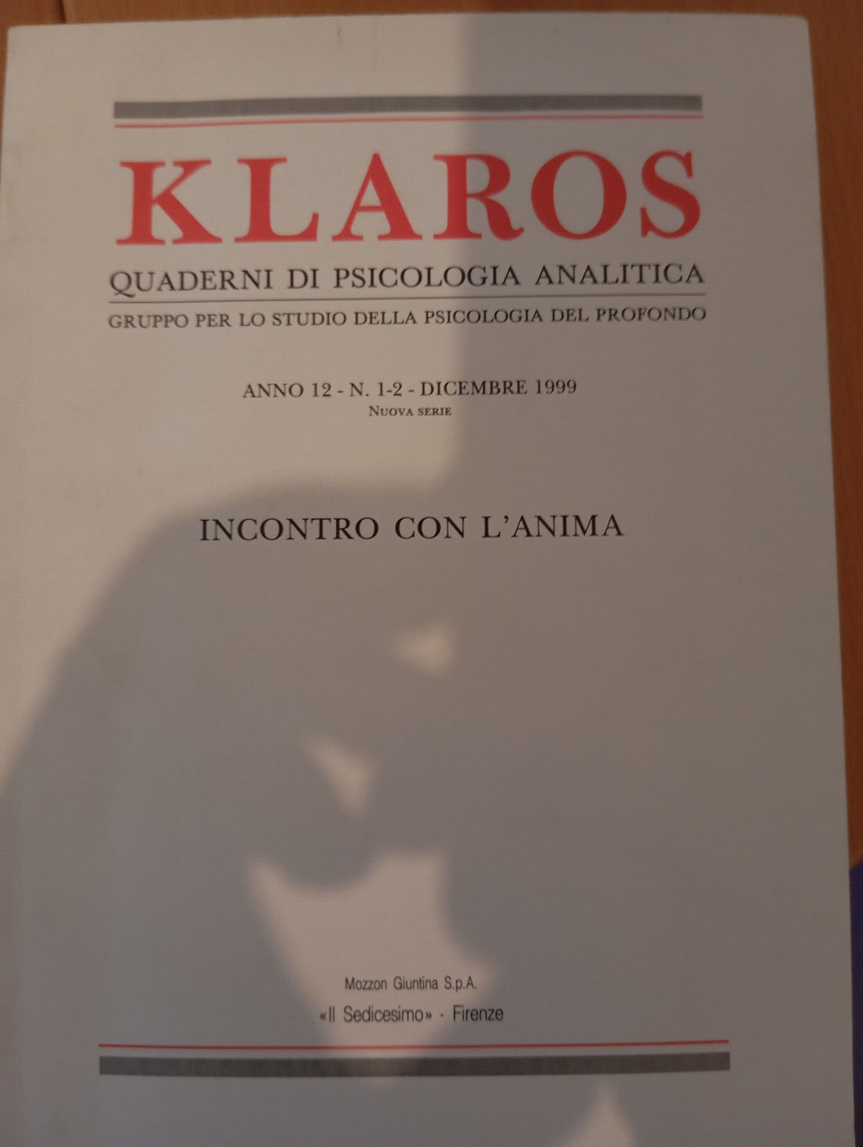 Klaros Quaderni di psicologia analitica, 1-2 , 1999, Incontro con …