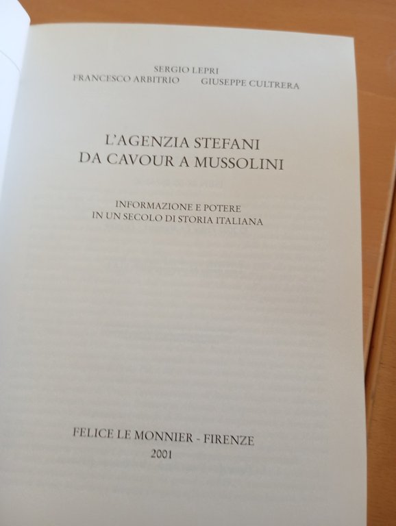L'agenzia Stefani da Cavour a Mussolini, Stefani - Arbitrio - …