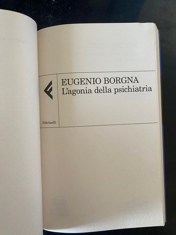 L'agonia della psichiatria, Eugenio Borgna, Feltrinelli, 2022 | Immagine Gallery 11