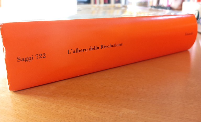 L'albero della rivoluzione, B. Bongiovanni - L. Guerci, Einaudi, 1989
