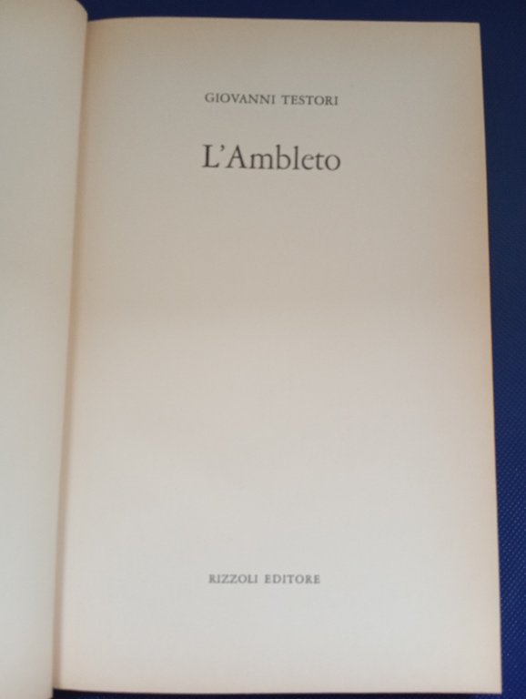L'ambleto, Giovanni Testori, Rizzoli, 1972