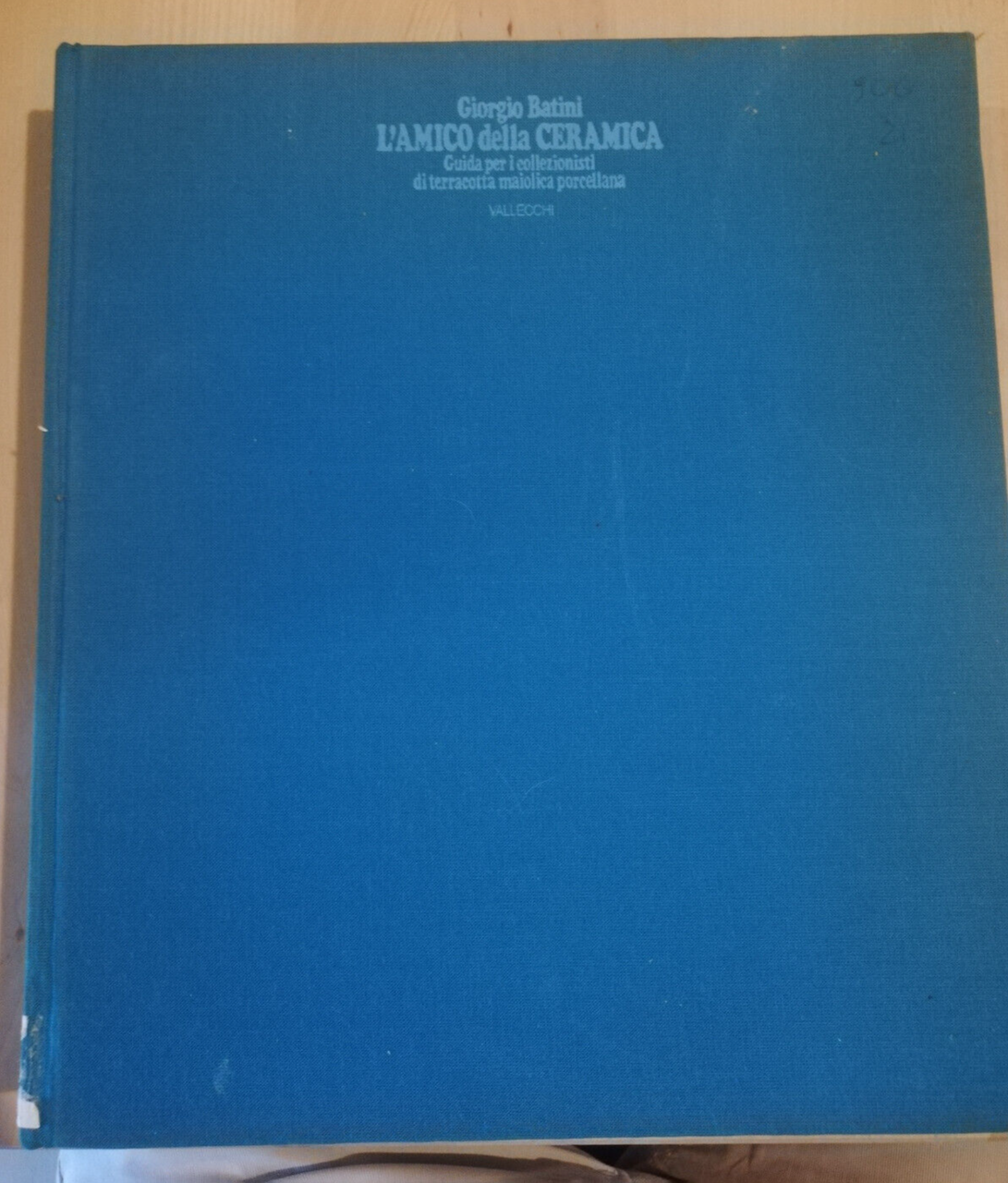 L'amico della ceramica, Giorgio Batini, 1974, Vallecchi