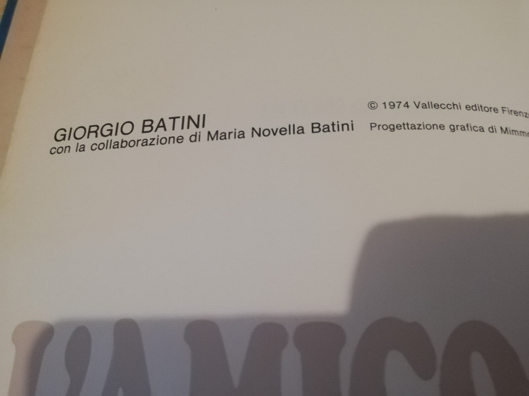 L'amico della ceramica, Giorgio Batini, 1974, Vallecchi