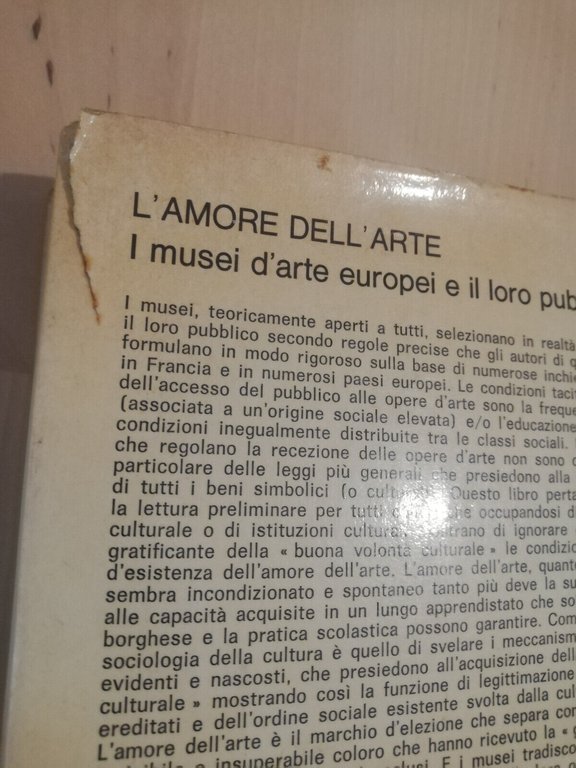 L'amore dell'arte, Pierre Bourdieu - Alain Darbel, Guardldi, 1972, Molto …