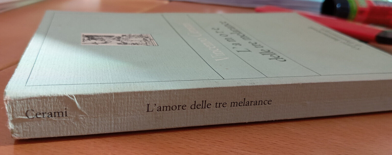 L'amore delle tre melarance, Vincenzo Cerami, Centro drammaturgia Fiesole 1985