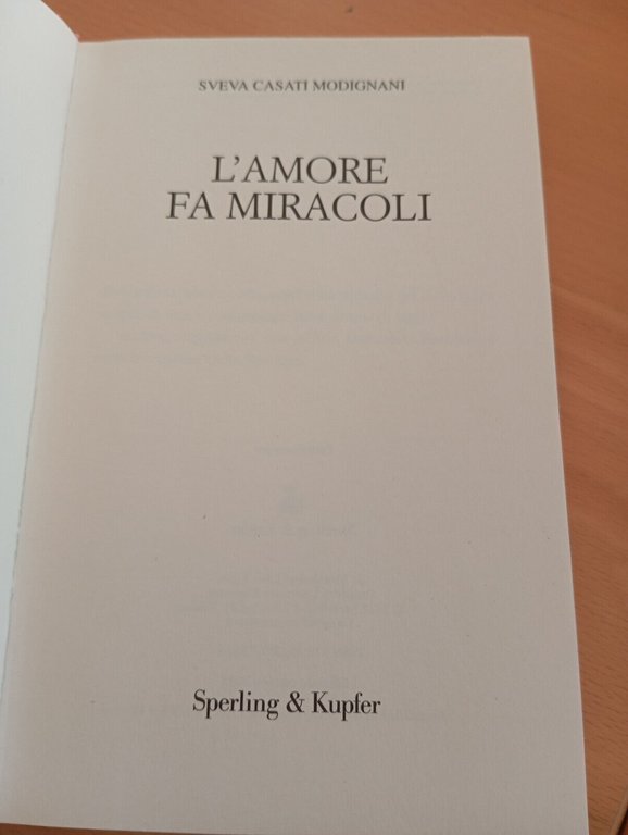 L'amore fa miracoli, Sveva Casati Modigliani, Sperling & Kupfer, 2021