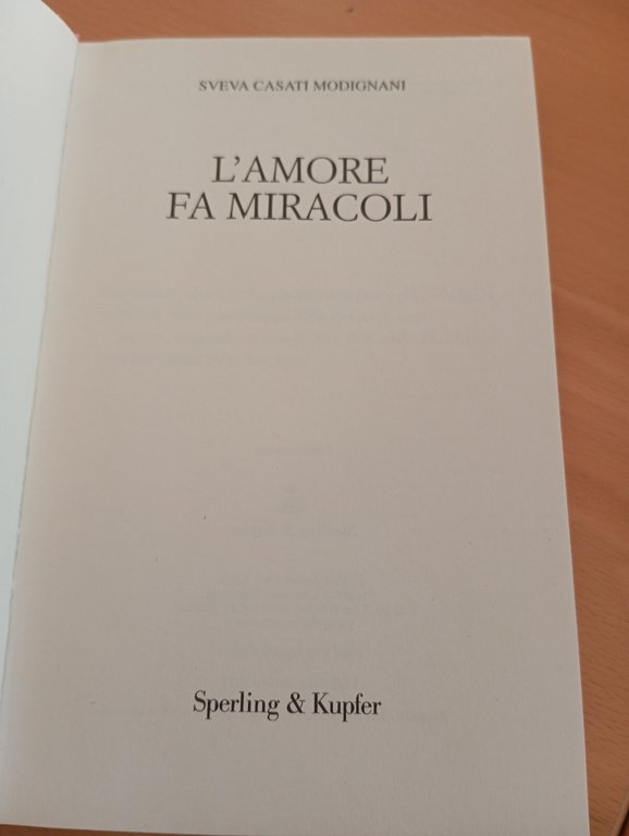L'amore fa miracoli, Sveva Casati Modigliani, Sperling & Kupfer, 2021 | Immagine Gallery 14