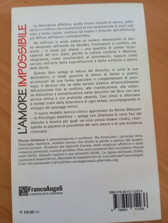 L'amore impossibile. Dipendenza affettiva, Nicola Ghezzani, Franco Angeli, 2015