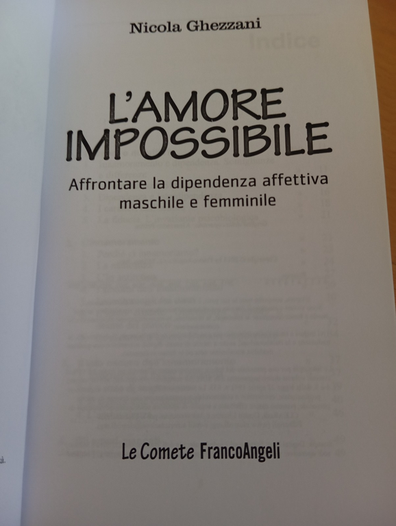 L'amore impossibile. Dipendenza affettiva, Nicola Ghezzani, Franco Angeli, 2015