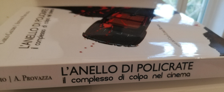 L'anello di Policrate. Il complesso di colpa nel cinema, C. …