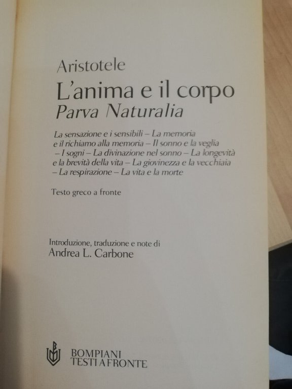 L'anima e il corpo. Parva naturalia, Aristotele, Testo a fronte, …