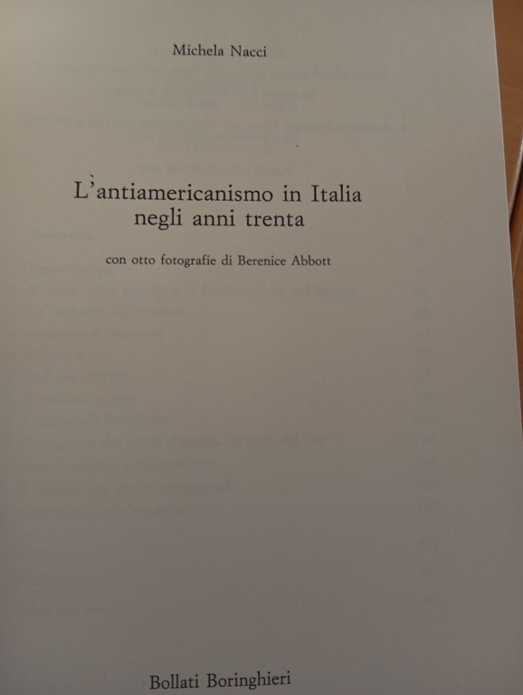 L'antiamericanismo in Italia negli anni Trenta Michela Nacci Bollati Boringhieri